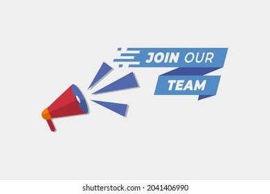  Join our team banner with speaker. Vector illustration on white background