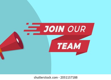  Join our team banner with speaker. Vector illustration on white background