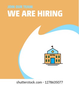Join Our Team. Busienss Company Hotel  We Are Hiring Poster Callout Design. Vector background