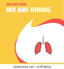 Join Our Team. Busienss Company Lungs We Are Hiring Poster Callout Design. Vector background