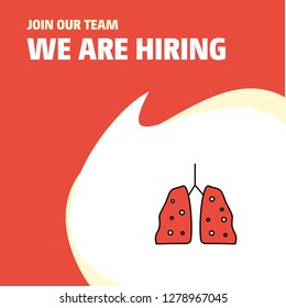 Join Our Team. Busienss Company Lungs  We Are Hiring Poster Callout Design. Vector background