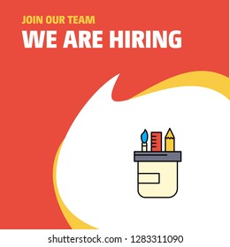 Join Our Team. Busienss Company Pencil box We Are Hiring Poster Callout Design. Vector background