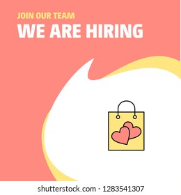 Join Our Team. Busienss Company Shopping bag  We Are Hiring Poster Callout Design. Vector background