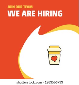 Join Our Team. Busienss Company Juice glass We Are Hiring Poster Callout Design. Vector background