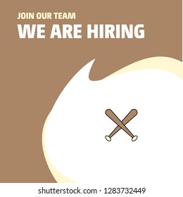 Join Our Team. Busienss Company Baseball Bat We Are Hiring Poster Callout Design. Vector Background