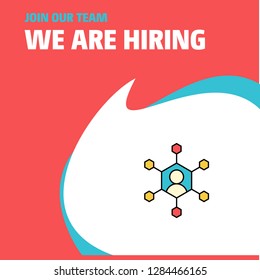 Join Our Team. Busienss Company Network We Are Hiring Poster Callout Design. Vector background