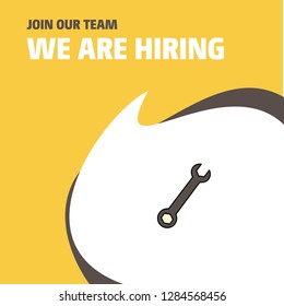 Join Our Team. Busienss Company Wrench  We Are Hiring Poster Callout Design. Vector background