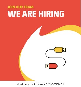 Join Our Team. Busienss Company USB cable We Are Hiring Poster Callout Design. Vector background