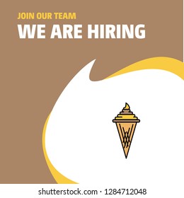 Join Our Team. Busienss Company Ice cream We Are Hiring Poster Callout Design. Vector background