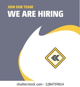 Join Our Team. Busienss Company Left arrow road sign board We Are Hiring Poster Callout Design. Vector background