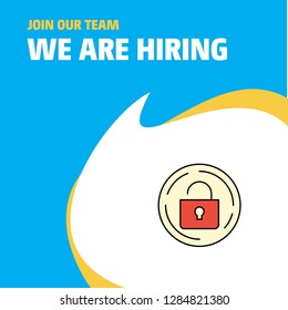 Join Our Team. Busienss Company Unlock  We Are Hiring Poster Callout Design. Vector background