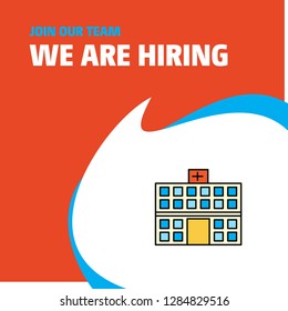 Join Our Team. Busienss Company Hospital We Are Hiring Poster Callout Design. Vector Background