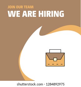 Join Our Team. Busienss Company Breifcase We Are Hiring Poster Callout Design. Vector background