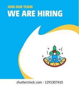 Join Our Team. Busienss Company Bells  We Are Hiring Poster Callout Design. Vector background