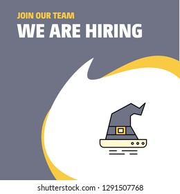 Join Our Team. Busienss Company Witch hat We Are Hiring Poster Callout Design. Vector background