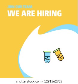 Join Our Team. Busienss Company Test tube We Are Hiring Poster Callout Design. Vector background