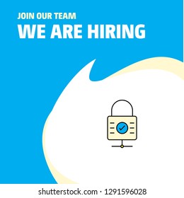 Join Our Team. Busienss Company Locked  We Are Hiring Poster Callout Design. Vector background