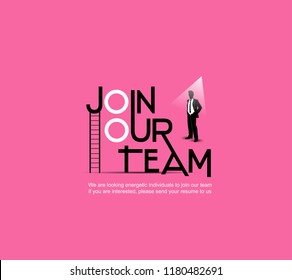 Join Our Team Concept Design With Businessman In Spotlight Pink Background Hand Drawing Style For Recruitment Purpose Poster