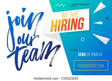 Join our team, hiring banner template flat style vector illustration. Send cv for employment. Website with calligraphy phrase, info and button. Recruiting concept