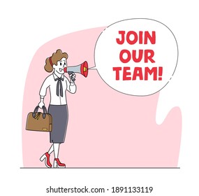 Join Our Team, Hiring Concept. Businesswoman Character Search Employee Hire on Job Using Loudspeaker. Human Resource, Presentation for Employment. Recruiting, Head Hunting.. Linear Vector Illustration