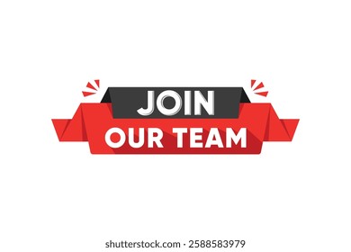 Join Our Team lettering on red ribbon. Job vacancy. We are Hiring Badge. Business Recruiting Concept.