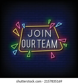 Join Our Team Neon Sign On Brick Wall Background Vector