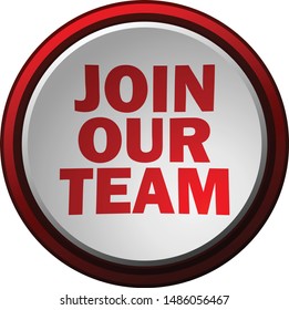 Join Our Team Red and White Glossy Push Button.