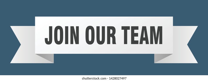 join our team ribbon sticker. join our team sign. join our team banner