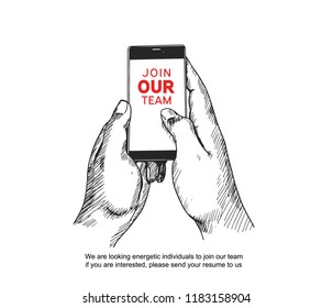 Join our team sign with hand holding mobile phone hand drawing style 