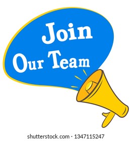 Join our team - sign with megaphone vector
