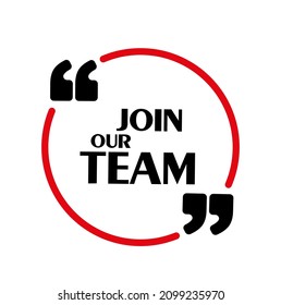 Join Our Team Sign On White Background