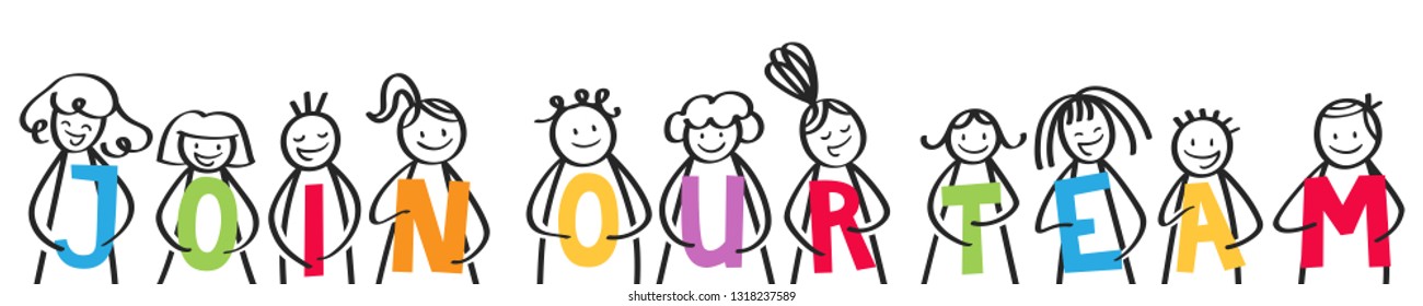 JOIN OUR TEAM, smiling group of stick figures holding colorful letters