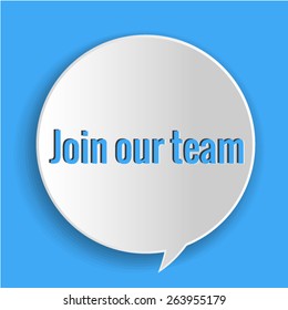 join our team   Speech bubbles 