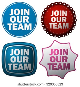 Join Our Team Sticker Set, Vector Illustration. 