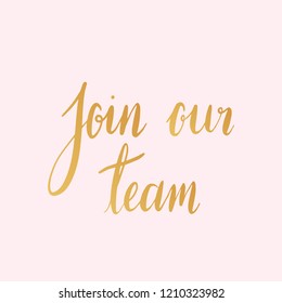 Join our team typography style vector