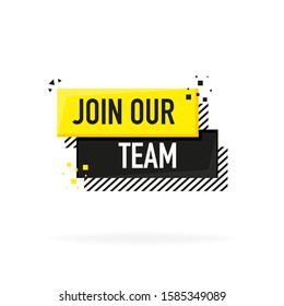 Join our team. Vector flat illustration on white background.