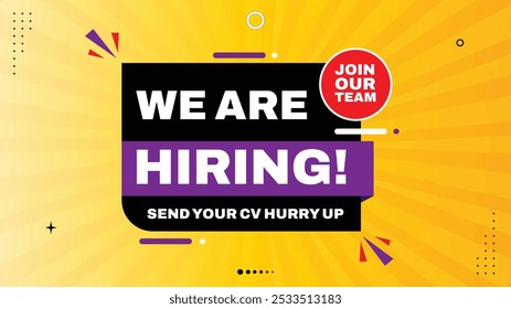 Join Our Team - We Are Hiring! Send Your CV Now! Hurry Up to Be Part of Our Growing Team | Eye-Catching Advertising Banner Templates with Gradient Backgrounds in White, Red, Purple, Yellow Shapes