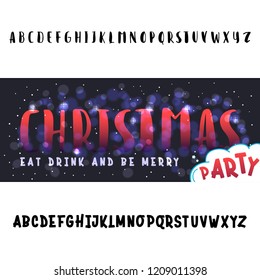 join us for a Christmas party horizontal flyer. Vector of stylized two fonts handwritten and alphabet.