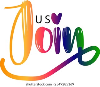 Join Us, Join Us - custom calligraphy text