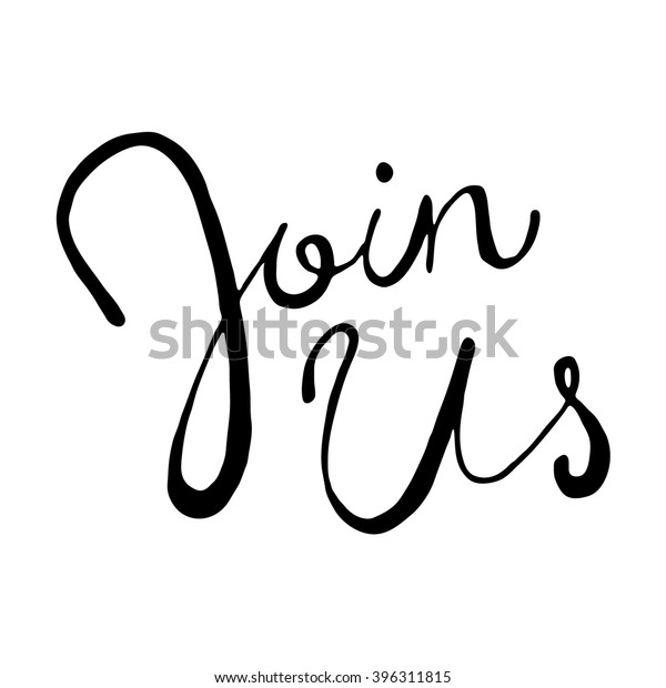 Join Us Hand Written Text Stock Vector (Royalty Free) 396311815 ...