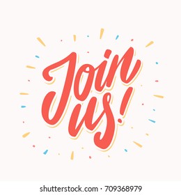 Join us! Lettering.