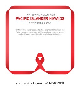 Join us May 19 for National API HIV AIDS Awareness Day raising awareness, reducing stigma, and promoting testing and care in Asian and Pacific Islander communities.