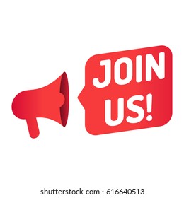 Join us. Megaphone icon. Vector illustration on white background.