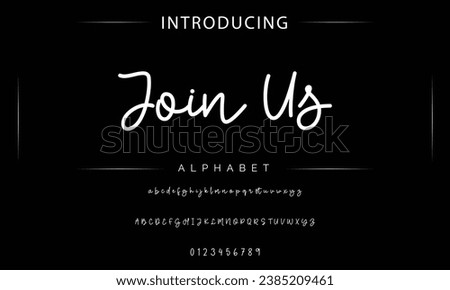 Join Us signature Font Calligraphy Logotype Script Brush Font Type Font lettering handwritten
