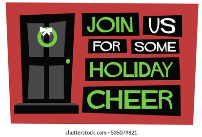 Join Us For Some Holiday Cheer! (Flat Style Vector Illustration Holidays Quote Poster Card Design) 