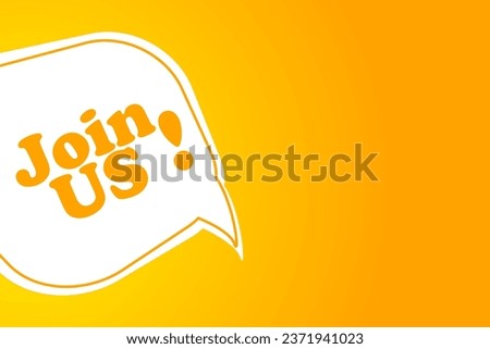  Join Us speech bubble banner. Can be used for business, marketing and advertising. Vector EPS 10. Isolated on white background