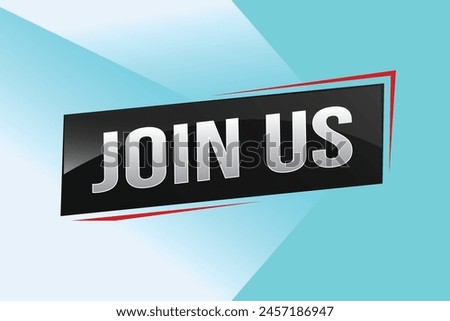 join us word concept vector illustration with modern futuristic 3d style for our team landing page template ui web mobile app poster banner flyer background gift card coupon label wallpaper

