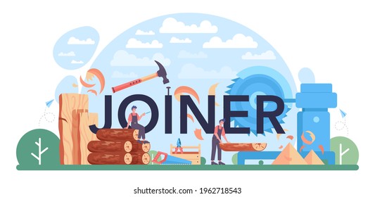 Joiner typographic header. Wooden furniture constructor working