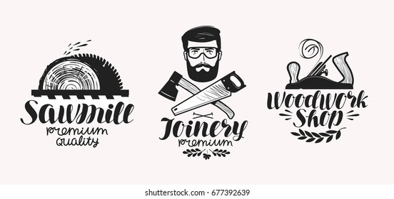 Joinery, sawmill label set. Woodwork shop icon or logo. Handwritten lettering, calligraphy vector illustration