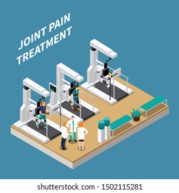 Joint pain treatment isometric composition with doctors and patients undergoing rehabilitation at modern physiotherapy equipment vector illustration